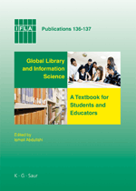 Global Library and Information Science A Textbook for Students and Educators