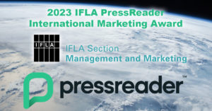 2023 IFLA PressReader International Marketing Award
