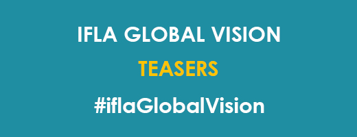 IFLA Global Vision Teasers