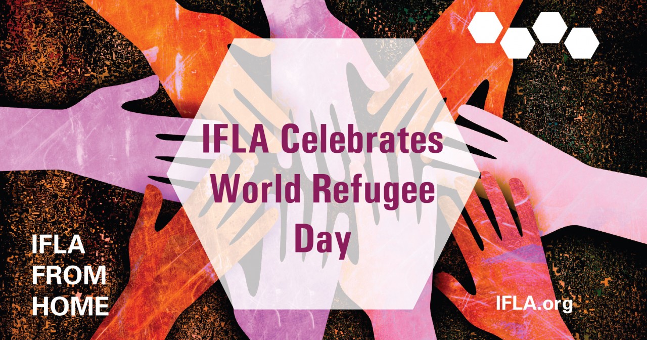 IFLA Celebrates World Refugee Day