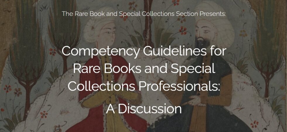 Competency Guidelines for Rare Books and Special Collections Professionals